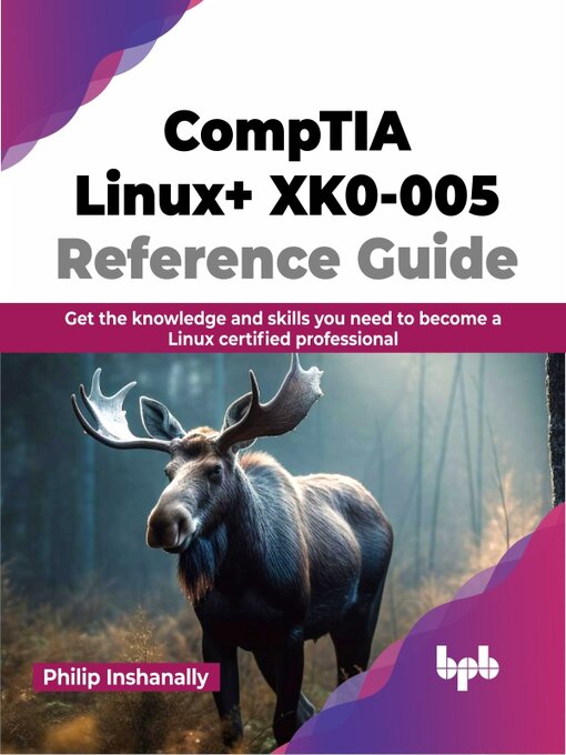 Title details for CompTIA Linux+ XK0-005 Reference Guide by Philip Inshanally - Available